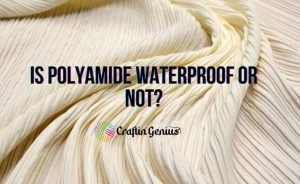 Is Polyamide Waterproof or not