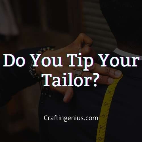 Do you tip your tailor thumbnails