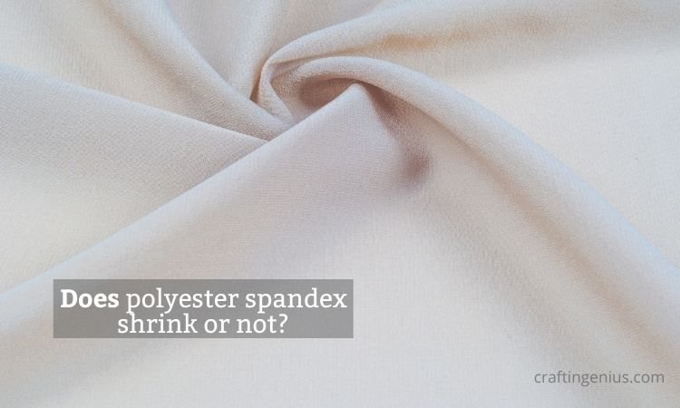 does polyester spandex shrink